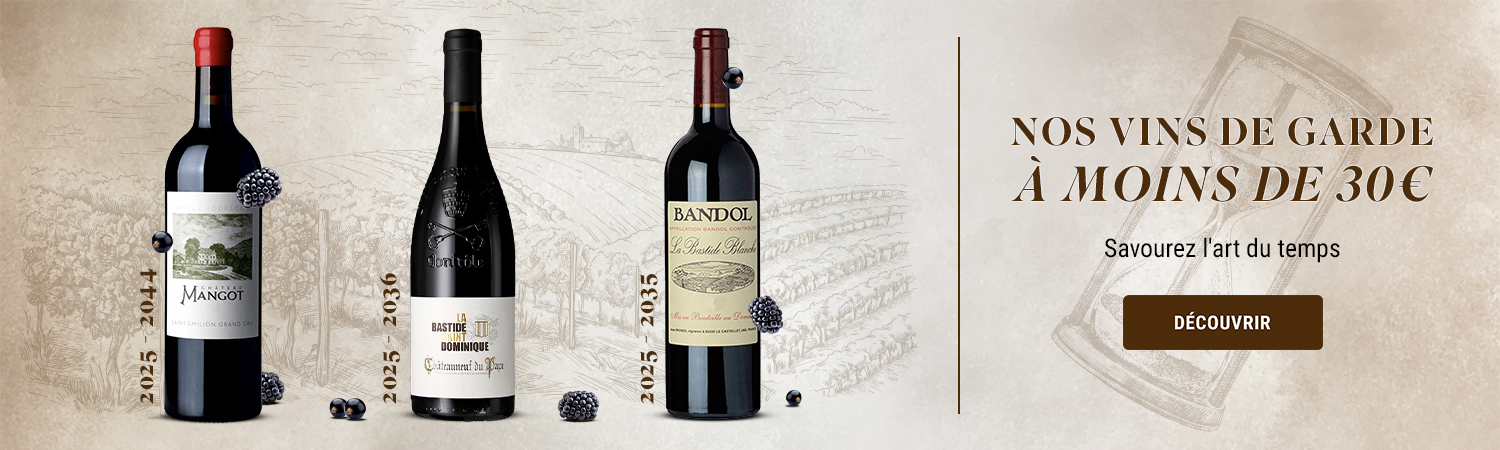 VINS DE GARDE-30€ - GRANDS VINS