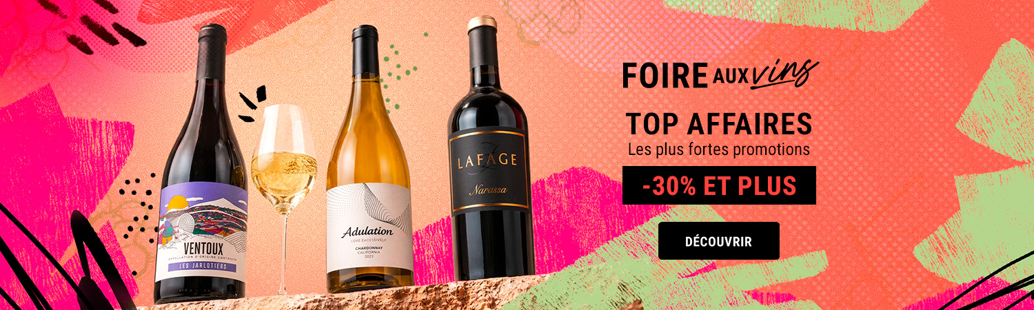 Foire aux Vins Top Affaires